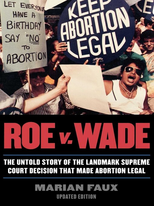 Title details for Roe v. Wade by Marian Faux - Available